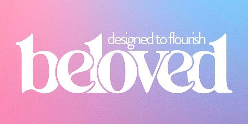 Beloved; an event for women